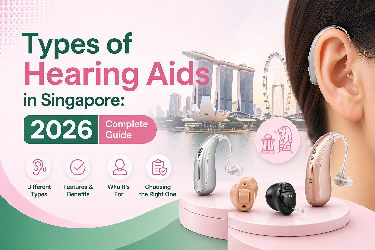 Types of Hearing Aids in Singapore