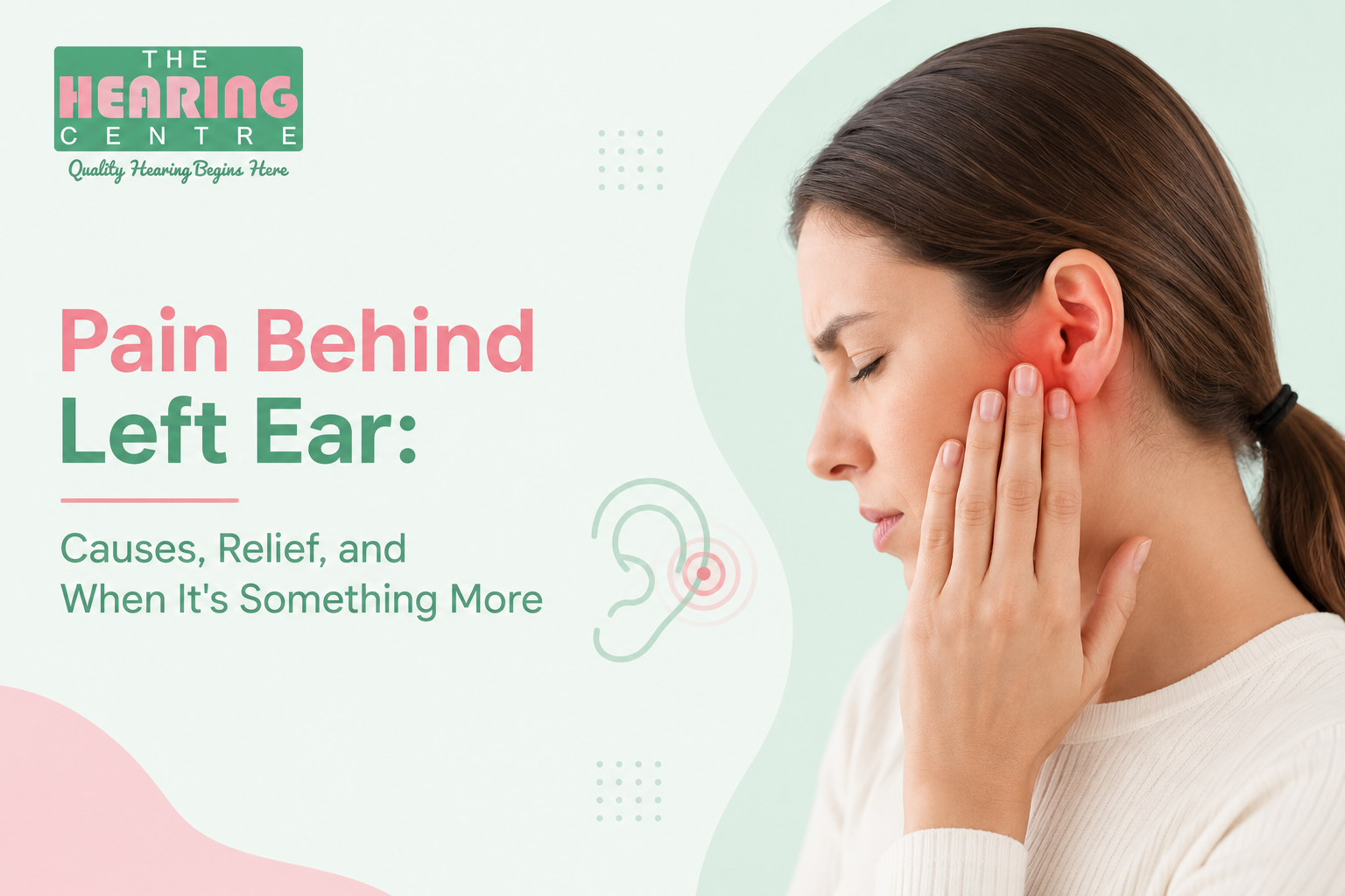 Pain Behind Left Ear