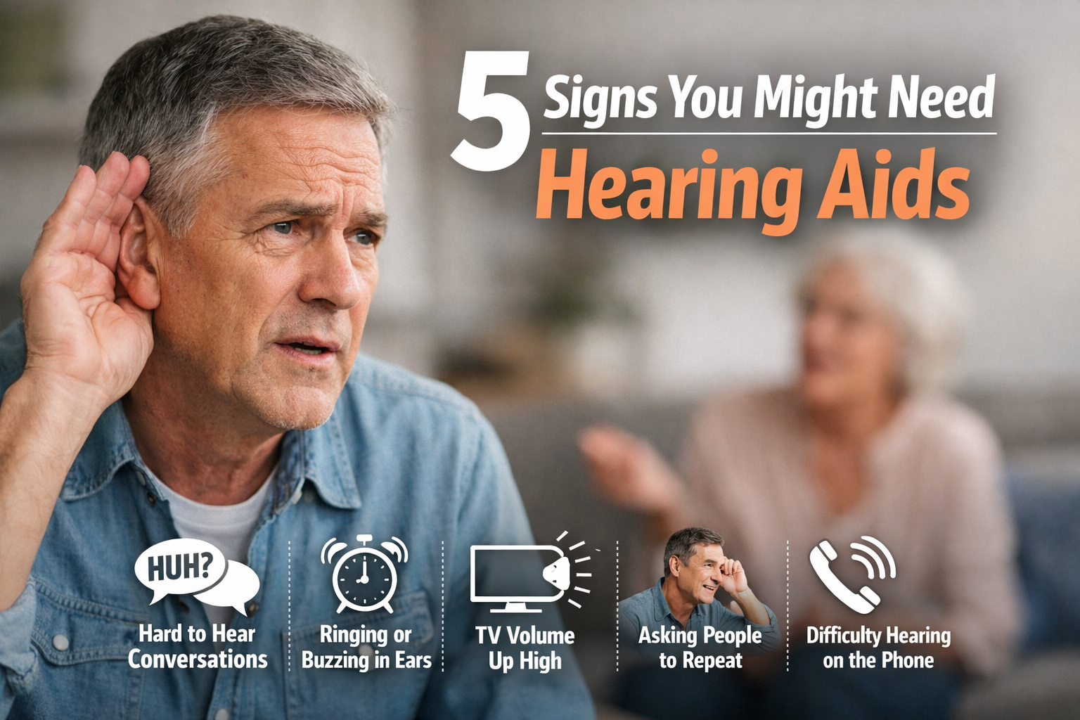 5 Signs You Might Need Hearing Aids