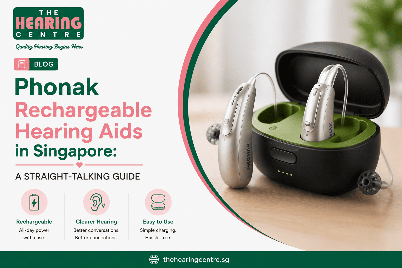 Phonak Rechargeable Hearing Aids in Singapore: A Straight-Talking Guide