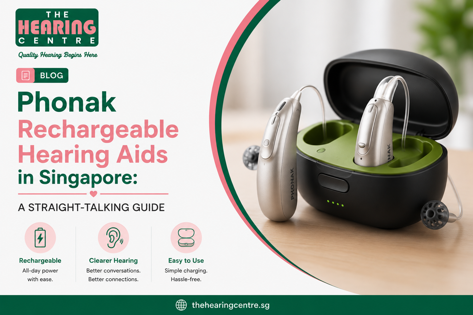 Phonak Rechargeable Hearing Aids in Singapore: A Straight-Talking Guide